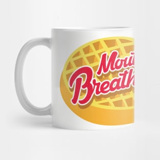 Mouth breather Mug